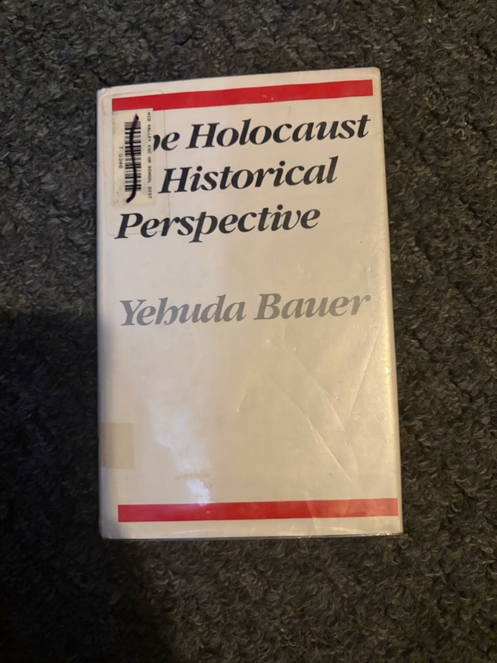 The holocaust in historical perspective by yehuda Bauer.